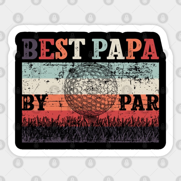 Best Papa By Par Father's Day Golf Sticker by Happy Shirt